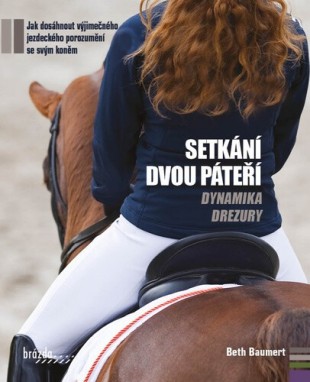 Setkání dvou páteří - dynamika drezury